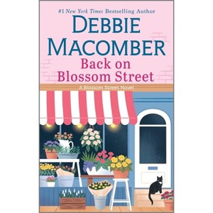 Back on Blossom Street - (Blossom Street Novel) by  Debbie Macomber (Paperback) - 1 of 1