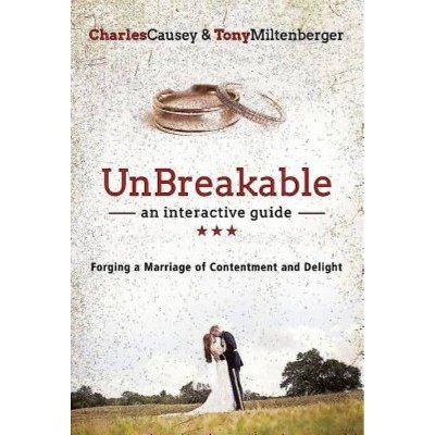 Unbreakable: An Interactive Guide - by  Tony Miltenberger & Charles Causey (Paperback)