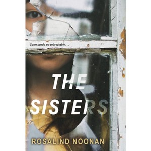 Sisters -  by Rosalind Noonan (Paperback) - 1 of 1