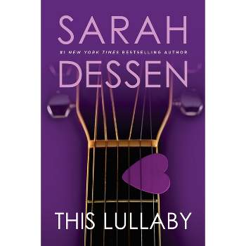 This Lullaby (Reprint) (Paperback) by Sarah Dessen