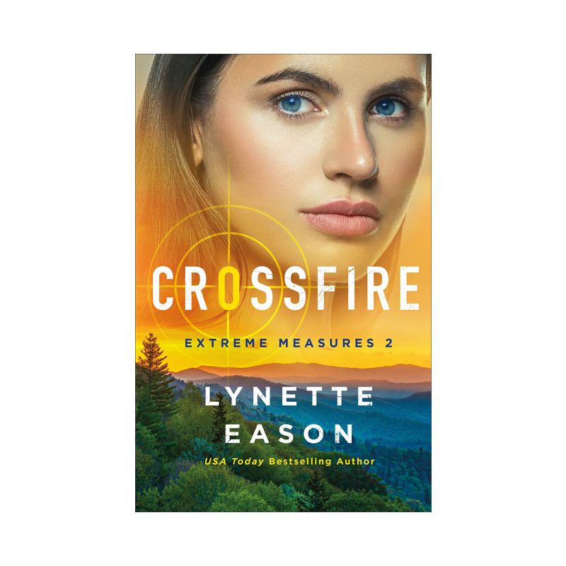 Crossfire - (Extreme Measures) by  Lynette Eason (Paperback), 1 of 2