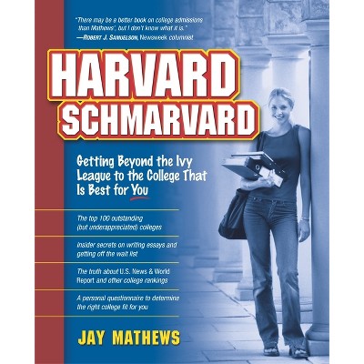 Harvard Schmarvard - by  Jay Mathews (Paperback)