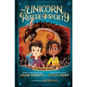 The Basque Dragon - (Unicorn Rescue Society) by  Adam Gidwitz & Jesse Casey (Hardcover) - 1 of 1