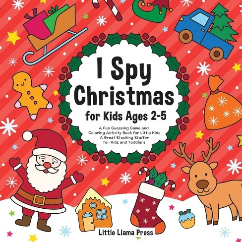 I Spy Christmas Book for Kids Ages 2-5 - by Little Llama Press (Paperback)