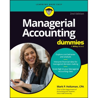 Managerial Accounting for Dummies - 2nd Edition by  Mark P Holtzman (Paperback)