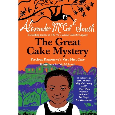 The Great Cake Mystery Precious Ramotswe s Very First Case