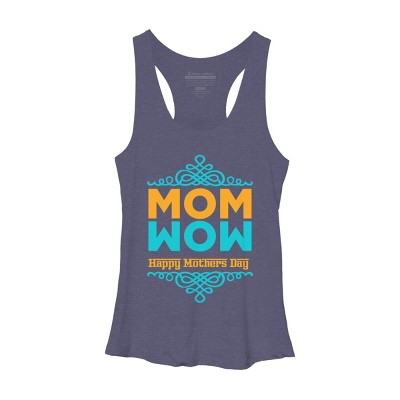 Women's Design By Humans Happy Mother's Day Mom Wow By tmsarts Racerback Tank Top