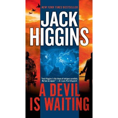 A Devil Is Waiting - (Sean Dillon) by  Jack Higgins (Paperback)