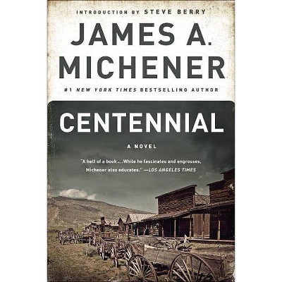 Centennial - by  James A Michener (Paperback)