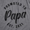 Crazy Dog Mens Shirts Promoted To Papa Grandpa or Uncle 2025 2024 or 2023 Funny Fathers Day Tees - Crazy Dog Men's T Shirt - 2 of 4