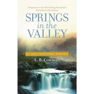Springs in the Valley - by  L B E Cowman (Paperback) - 1 of 1