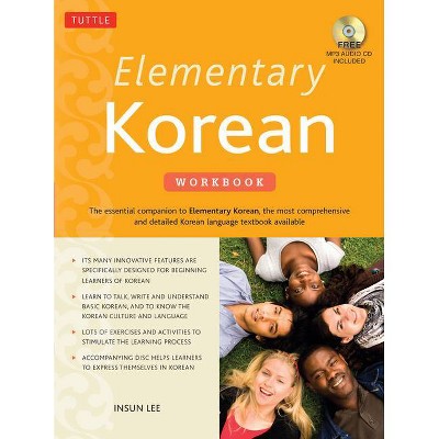 Elementary Korean Workbook - 2nd Edition by  Insun Lee (Paperback)