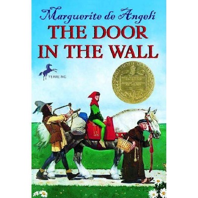 The Door in the Wall - by  Marguerite De Angeli (Paperback)