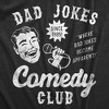 Mens Dad Jokes Comedy Club T Shirt Funny Corny Humor Tee For Guys - Crazy Dog Men's T Shirt - 2 of 4