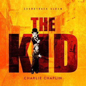 Charlie Chaplin - The Kid (Original Soundtrack) (Vinyl) - 1 of 1