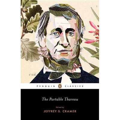 The Portable Thoreau - (Penguin Classics) Annotated by  Henry David Thoreau (Paperback)