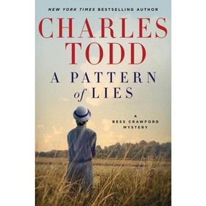 A Pattern of Lies - (Bess Crawford Mysteries) by Charles Todd - 1 of 1