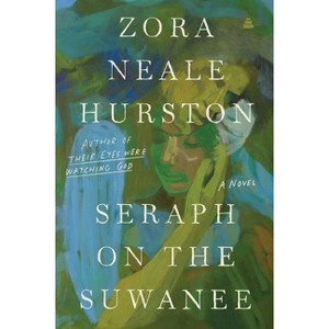 Seraph on the Suwanee - (Harper Perennial Modern Classics) by  Zora Neale Hurston (Paperback) - 1 of 1