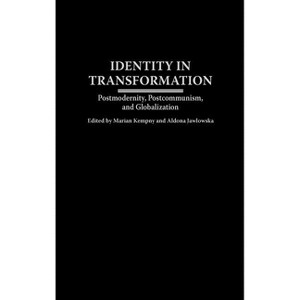 Identity in Transformation - by  Marian Kempny & Aldona Jawlowska (Hardcover) - 1 of 1
