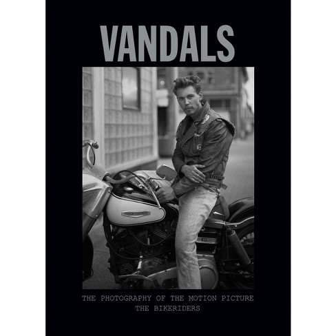 Vandals: The Photography of the Bikeriders - by  Insight Editions (Hardcover) - image 1 of 1