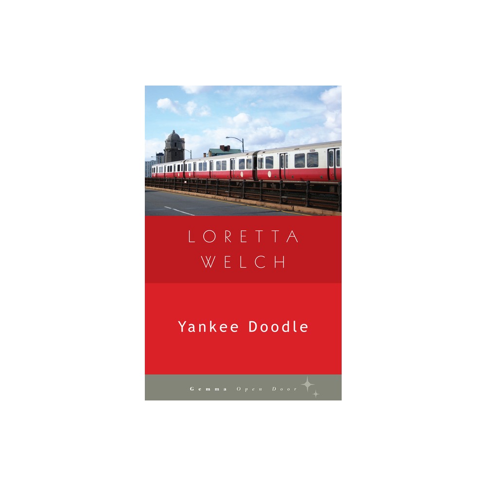 Yankee Doodle - (Gemma Open Door) by Loretta Welch (Paperback)