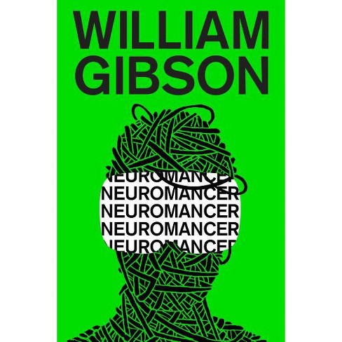Neuromancer - (sprawl Trilogy) By William Gibson (paperback) : Target