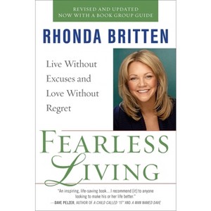 Fearless Living - by  Rhonda Britten (Paperback) - 1 of 1