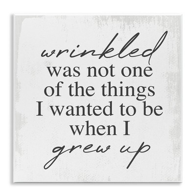 Stupell Industries Sassy Wrinkled Aging Phrase, 12" x 12"