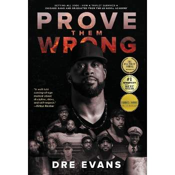 Prove Them Wrong - by Dre Evans