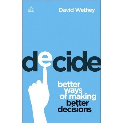 Decide - by  David Wethey (Paperback)