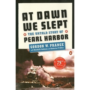 At Dawn We Slept - 50th Edition by  Gordon W Prange (Paperback) - 1 of 1