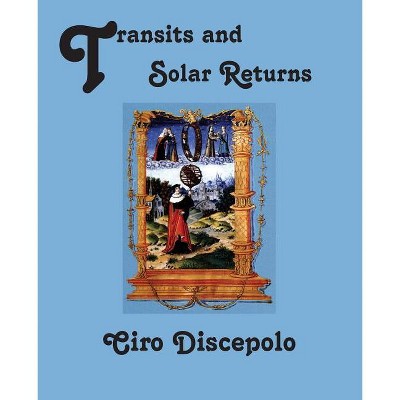 Transits And Solar Returns By Ciro Discepolo paperback Target