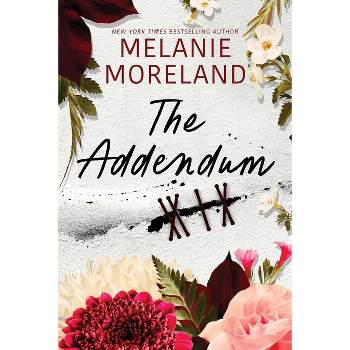 The Addendum - (Contract) by  Melanie Moreland (Paperback)
