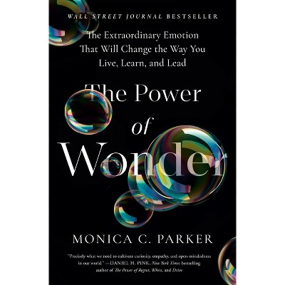 The Power of Wonder - by  Monica C Parker (Hardcover)