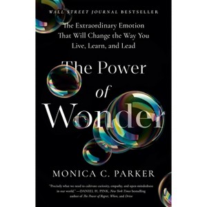 The Power of Wonder - by  Monica C Parker (Hardcover) - 1 of 1