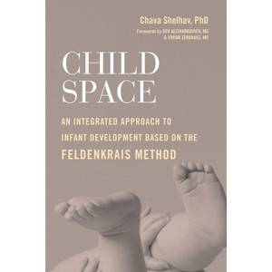Child Space - by  Chava Shelhav (Paperback) - 1 of 1