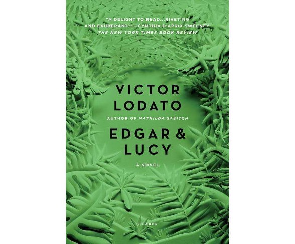 Edgar and Lucy - by  Victor Lodato (Paperback)