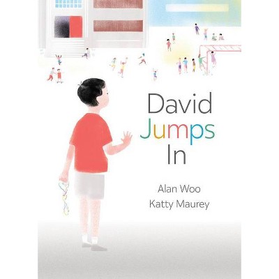 David Jumps in - by  Alan Woo (Hardcover)