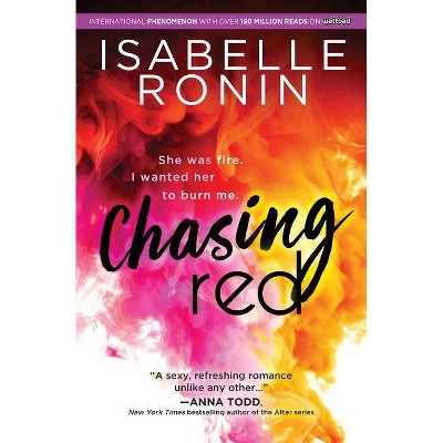 Chasing Red -  (Chasing Red) by Isabelle Ronin (Paperback)