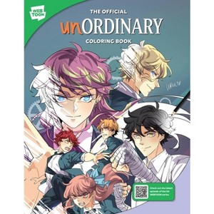 The Official Unordinary Coloring Book - (Webtoon) by  Uru-Chan & Webtoon Entertainment & Walter Foster Creative Team (Paperback) - 1 of 1