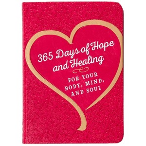 365 Days of Hope and Healing for Your Body, Mind, and Soul - by  Joan Hunter (Leather Bound) - 1 of 1