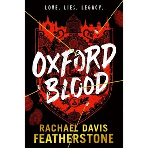 Oxford Blood - by  Rachael Davis-Featherstone (Hardcover) - 1 of 1