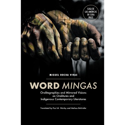 Word Mingas - (North Carolina Studies in the Romance Languages and Literatu) by  Miguel Rocha Vivas (Paperback)