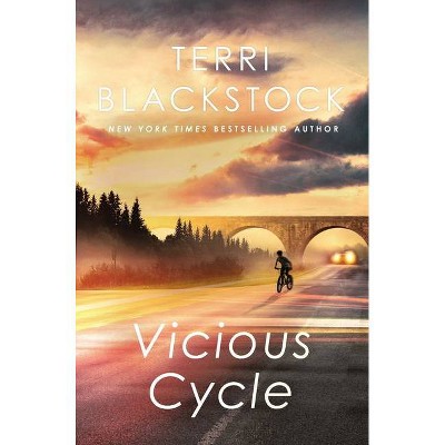 Vicious Cycle - (Intervention Novel) by  Terri Blackstock (Paperback)