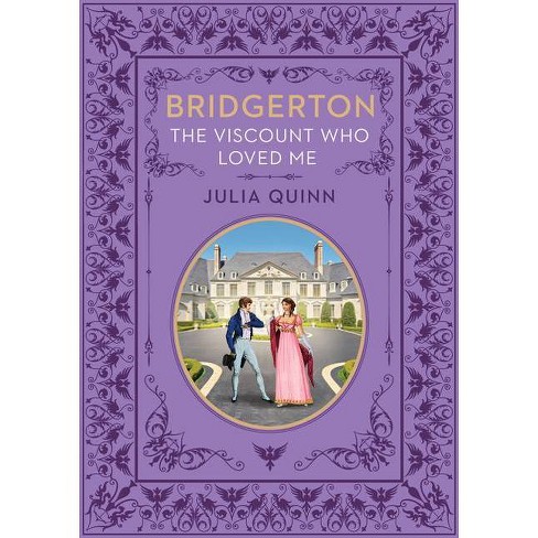Viscount Who Loved Me - Target Exclusive Edition By Julia Quinn (hardcover)  : Target