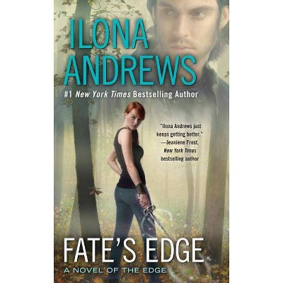 Fate's Edge - (Edge (Paperback)) by  Ilona Andrews (Paperback)