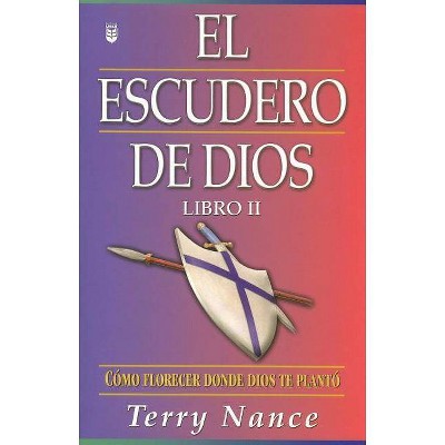 El Escudero de Dios #2 - by  Terry Nance (Paperback)