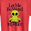 Women's - Instant Message - Alien Let Me Be Weird Short Sleeve Graphic T-Shirt - 2 of 4