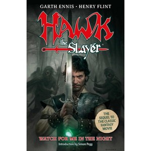 Hawk the Slayer - by  Garth Ennis (Paperback) - 1 of 1