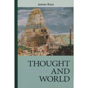 Thought and World - by  James Ross (Paperback) - 1 of 1
